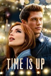 Nonton film Time Is Up (2021)