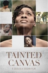 Nonton film Tainted Canvas (2020) terbaru