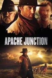 Nonton film Apache Junction (2021)