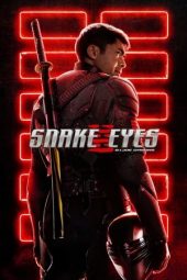 Nonton film Snake Eyes: G.I. Joe Origins (2021)