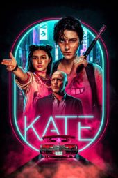 Nonton film Kate (2021) terbaru