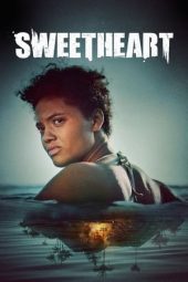 Nonton film Sweetheart (2019) terbaru