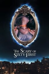 Nonton film The Scary of Sixty-First (2021)