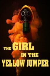 Nonton film The Girl in the Yellow Jumper (2020) terbaru
