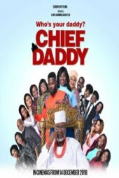 Nonton film Chief Daddy (2018)