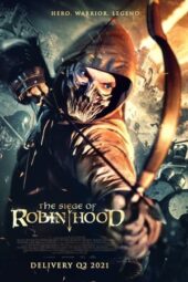 Nonton film The Siege of Robin Hood (2022) terbaru