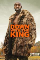 Nonton film Down with the King (2021)