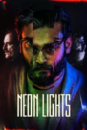 Nonton film Neon Lights (2022)