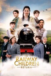 Nonton film The Railway Children Return (2022)
