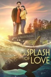 Nonton film A Splash of Love (2022)