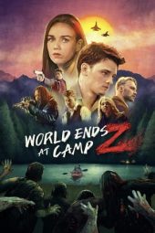 Nonton film World Ends at Camp Z (2021) terbaru