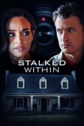 Nonton film Stalked Within (2022) terbaru