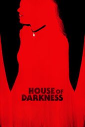 Nonton film House of Darkness (2022) terbaru