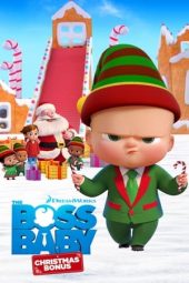 Nonton film The Boss Baby: Christmas Bonus (2022) terbaru