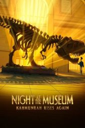Nonton film Night at the Museum: Kahmunrah Rises Again (2022) terbaru