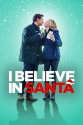 Nonton film I Believe in Santa (2022) terbaru