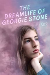 Nonton film The Dreamlife of Georgie Stone (2022) terbaru